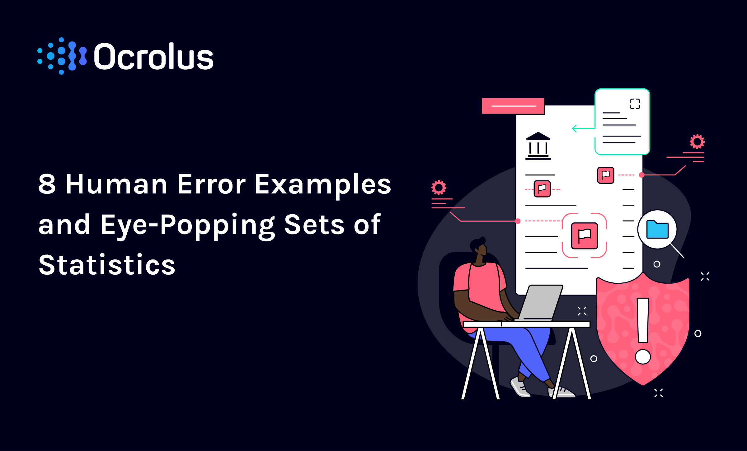 8-human-error-examples-and-statistics-ocrolus