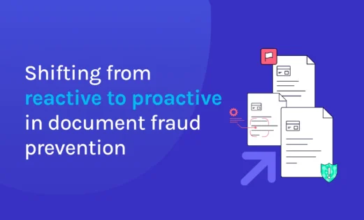 featured shifting from reactive to proactive in document fraud prevention