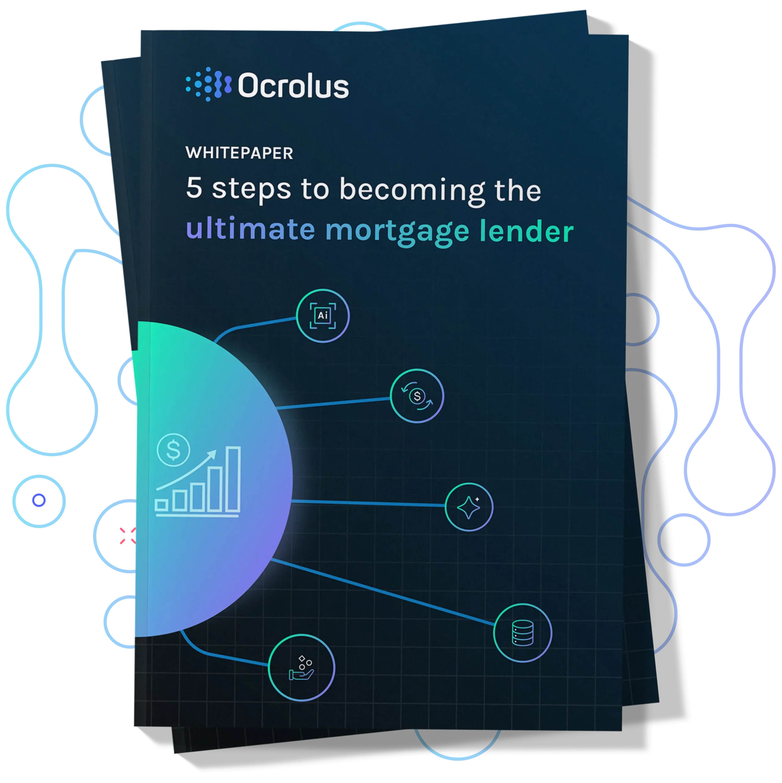 5 steps to becoming the ultimate mortgage lender